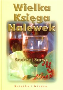 Wielka księga nalewek 