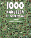 1000 naklejek ze zwięrzętami Ciekawe zadania i zagadki! pl online bookstore