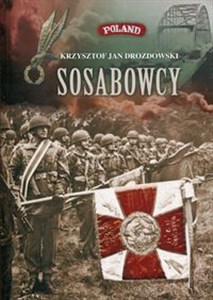 Sosabowcy Z dziejów 1 Samodzielnej Brygady Spadochronowej polish usa