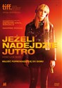 Jeżeli nadejdzie jutro  