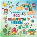 Pod bajkowym niebem  