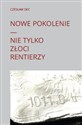 Nowe pokolenie Nie tylko złoci rentierzy chicago polish bookstore