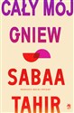 Cały mój gniew  - Sabaa Tahir online polish bookstore