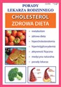 Cholesterol. Zdrowa dieta Porady Lekarza Rodzinnego 188 -  Bookshop