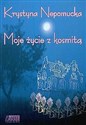 Moje życie z kosmitą Polish bookstore