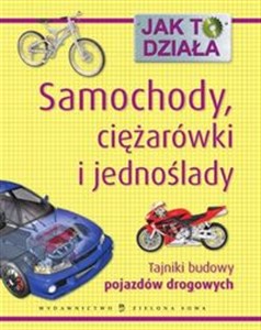 Jak to działa Samochody ciężarówki i jednoślady online polish bookstore