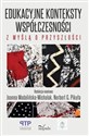 Edukacyjne konteksty współczesności z myślą o przyszłości chicago polish bookstore