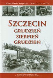 Szczecin Grudzień-Sierpień-Grudzień  