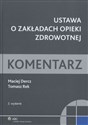 Ustawa o zakładach opieki zdrowotnej Komentarz chicago polish bookstore