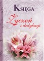 Księga życzeń i dedykacji Polish bookstore