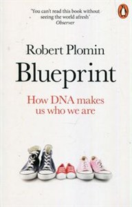 Blueprint How DNA Makes Us Who We Are  