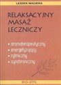 Relaksacyjny masaż leczniczy  