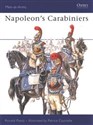 Napoleon’s Carabiniers  