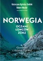 Norwegia oczami łowców zórz  Polish Books Canada