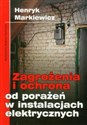 Zagrożenia i ochrona od porażeń w instalacjach elektrycznych books in polish