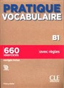 Pratique Vocabulaire B1 Podręcznik + klucz 660 exercices Canada Bookstore