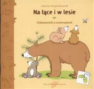 Na łące i w lesie ciekawostki o zwierzętach Bookshop