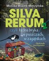 Silva rerum 2 czyli łacina bryka w puszczach w zagajnikach  