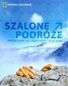 Szalone podróże Przewodnik: co, gdzie, kiedy i dlaczego - Andrew Bain