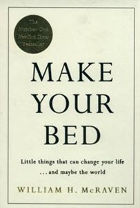 Make Your Bed Small Things That Can Change Your Life... and Maybe the World - Polish Bookstore USA