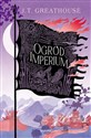 Ogród Imperium Kroniki Olchy Tom 2 online polish bookstore