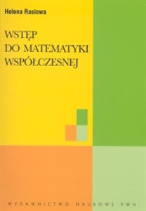 Wstęp do matematyki współczesnej  