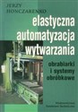 Elastyczna Automatyzacja Wytwarzania obrabiarki i systemy obróbkowe to buy in USA