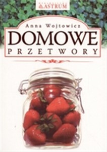Domowe przetwory online polish bookstore