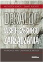 Dekalog współczesnego zarządzania Najnowsze nurty, koncepcje, metody - Krzysztof Łobos, Daniel Puciato buy polish books in Usa