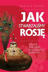 Jak stwarzaliśmy Rosję to buy in Canada