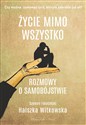 Życie mimo wszystko Rozmowy o samobójstwie - Halszka Witkowska books in polish