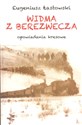 Widma z Berezwecza Opowiadania kresowe to buy in Canada