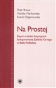 Na Prostej Raport z badań dotyczących funkcjonowania Zakładu Karnego w Białej Podlaskiej Polish bookstore