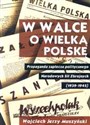 W walce o wielką Polskę Propaganda zaplecza politycznego Narodowych Sił Zbrojnych 1939-1945 online polish bookstore