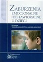 Zaburzenia emocjonalne i behawioralne u dzieci - 