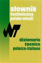 Słownik techniczny polsko - włoski in polish