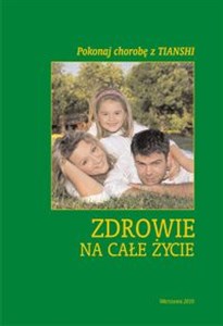 Zdrowie na całe życie - Polish Bookstore USA