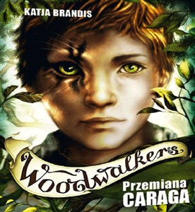 Woodwalkers Tom 1 Przemiana Caraga pl online bookstore