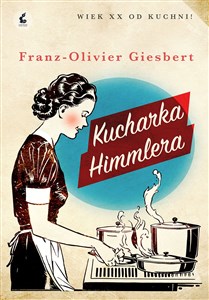 Kucharka Himmlera - Polish Bookstore USA