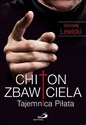 Chiton Zbawiciela. Tajemnica Piłata Polish Books Canada