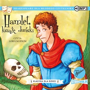 [Audiobook] CD MP3 Hamlet, książę duński. Klasyka dla dzieci. William Szekspir. Tom 1  