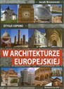 Style i epoki w architekturze europejskiej - Jacek Bronowski to buy in Canada