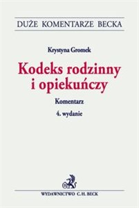 Kodeks rodzinny i opiekuńczy Komentarz bookstore