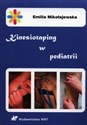 Kinesiotaping w pediatrii - Emilia Mikołajewska - Polish Bookstore USA
