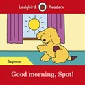 Good morning, Spot! Ladybird Readers Beginner Level Polish bookstore