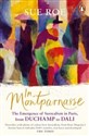 In Montparnasse The Emergence of Surrealism in Paris, from Duchamp to Dali in polish