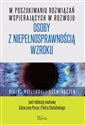 W poszukiwaniu rozwiązań wspierających w rozwoju osoby z niepełnosprawnością wzroku Dialog refleksji i doświadczeń  Polish Books Canada