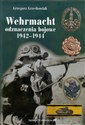 Wehrmacht, odznaczenia bojowe 1942-1944 - Grzegorz Grześkowiak