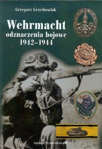 Wehrmacht, odznaczenia bojowe 1942-1944 buy polish books in Usa