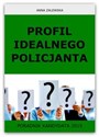 Profil idealnego Policjanta Poradnik kandydata 2015 bookstore